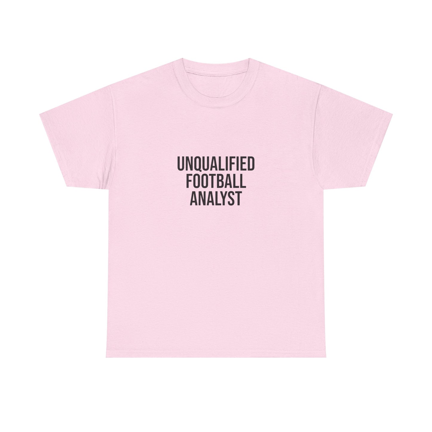 Unqualified Football Analyst Tee — Funny Football Fan T‑Shirt