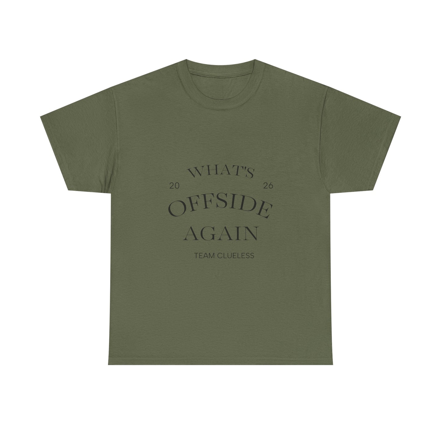 T-Shirt — "What's Offside Again" Football Fan Tee