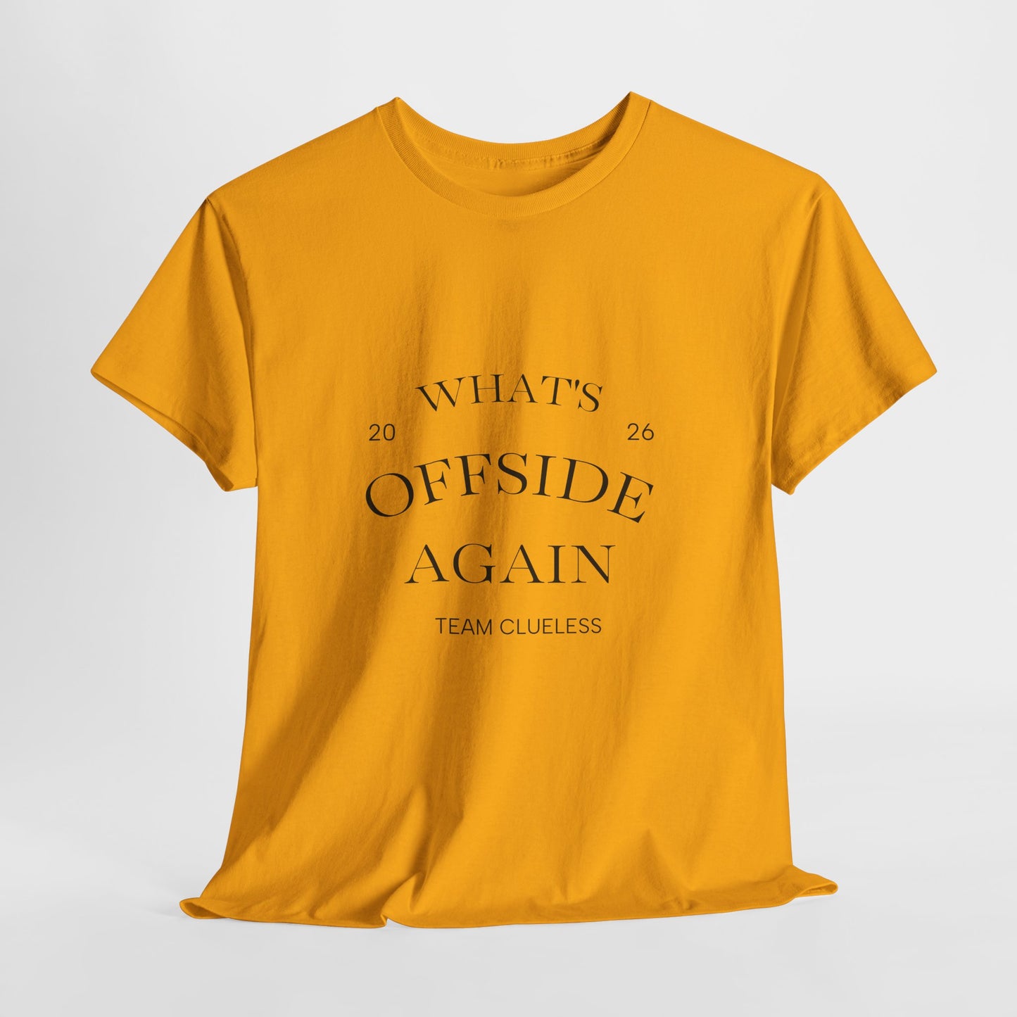 T-Shirt — "What's Offside Again" Football Fan Tee