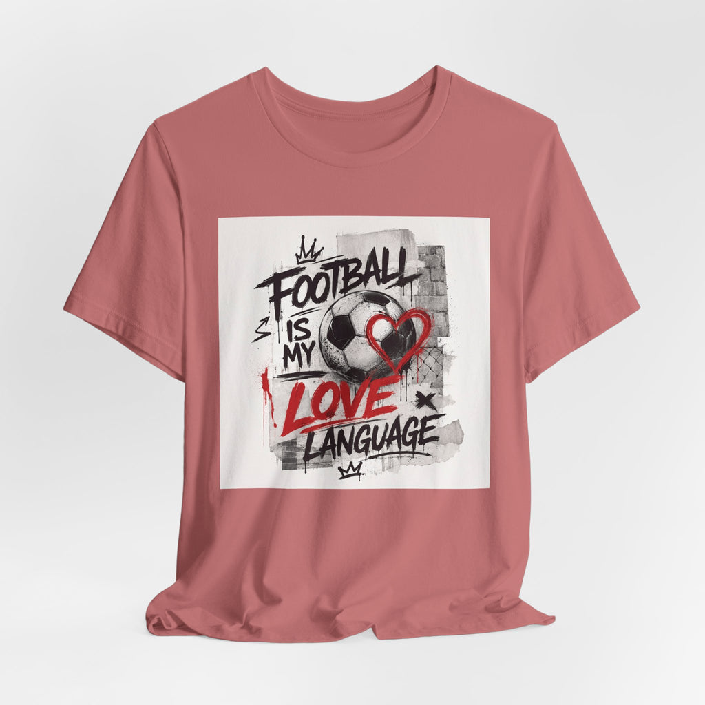 Football Is My Love Language T-Shirt