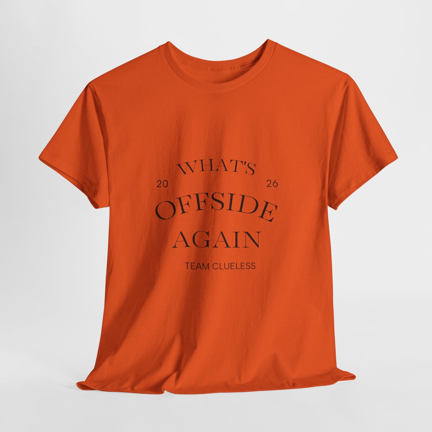 T-Shirt — "What's Offside Again" Football Fan Tee