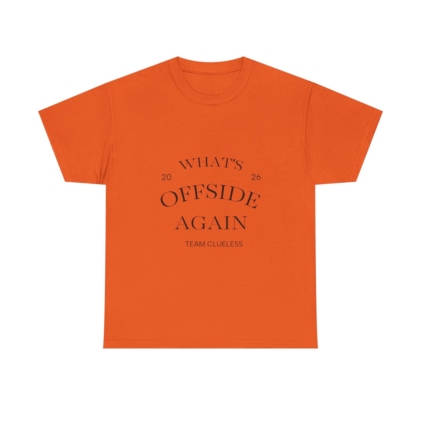 T-Shirt — "What's Offside Again" Football Fan Tee