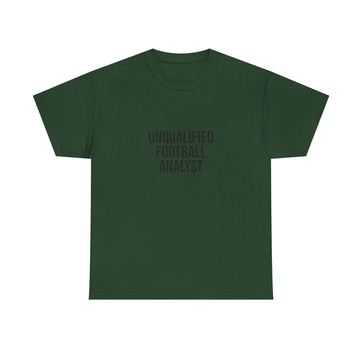 Unqualified Football Analyst Tee — Funny Football Fan T‑Shirt