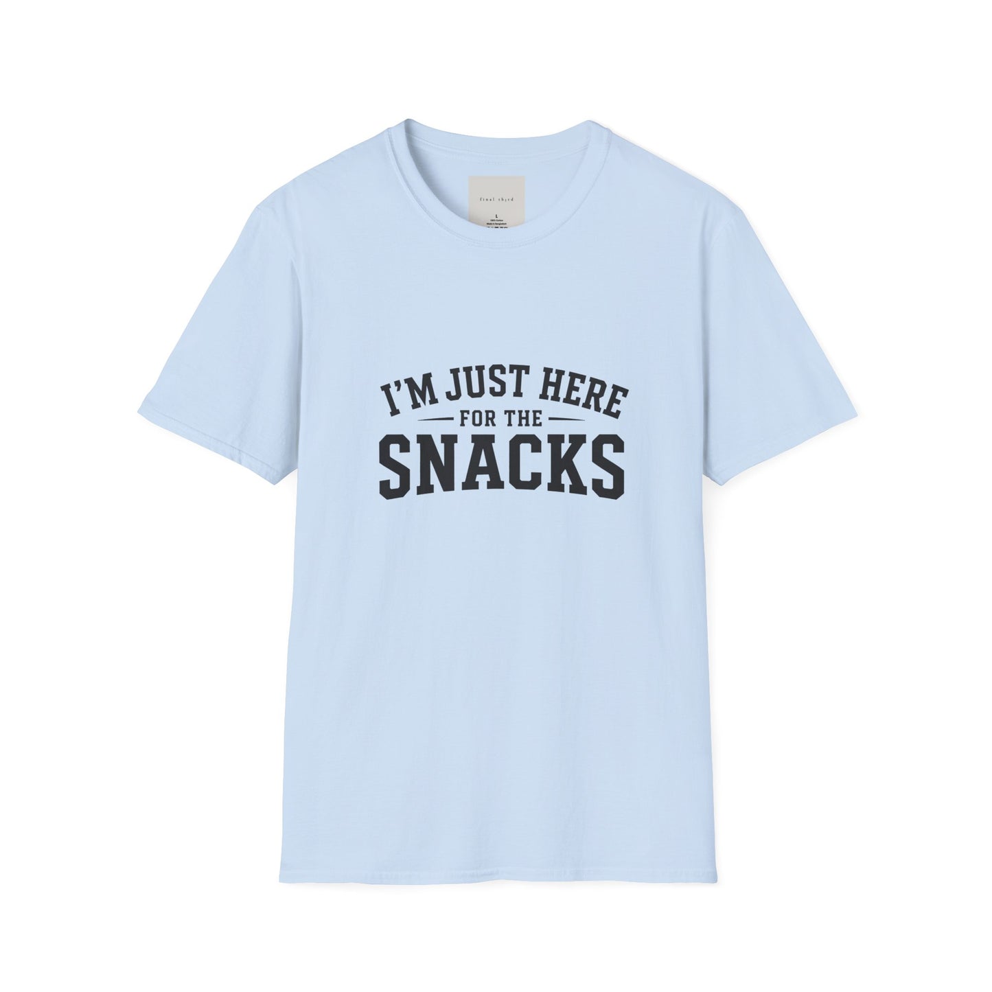 "I’m Just Here for the Snacks" T-Shirt