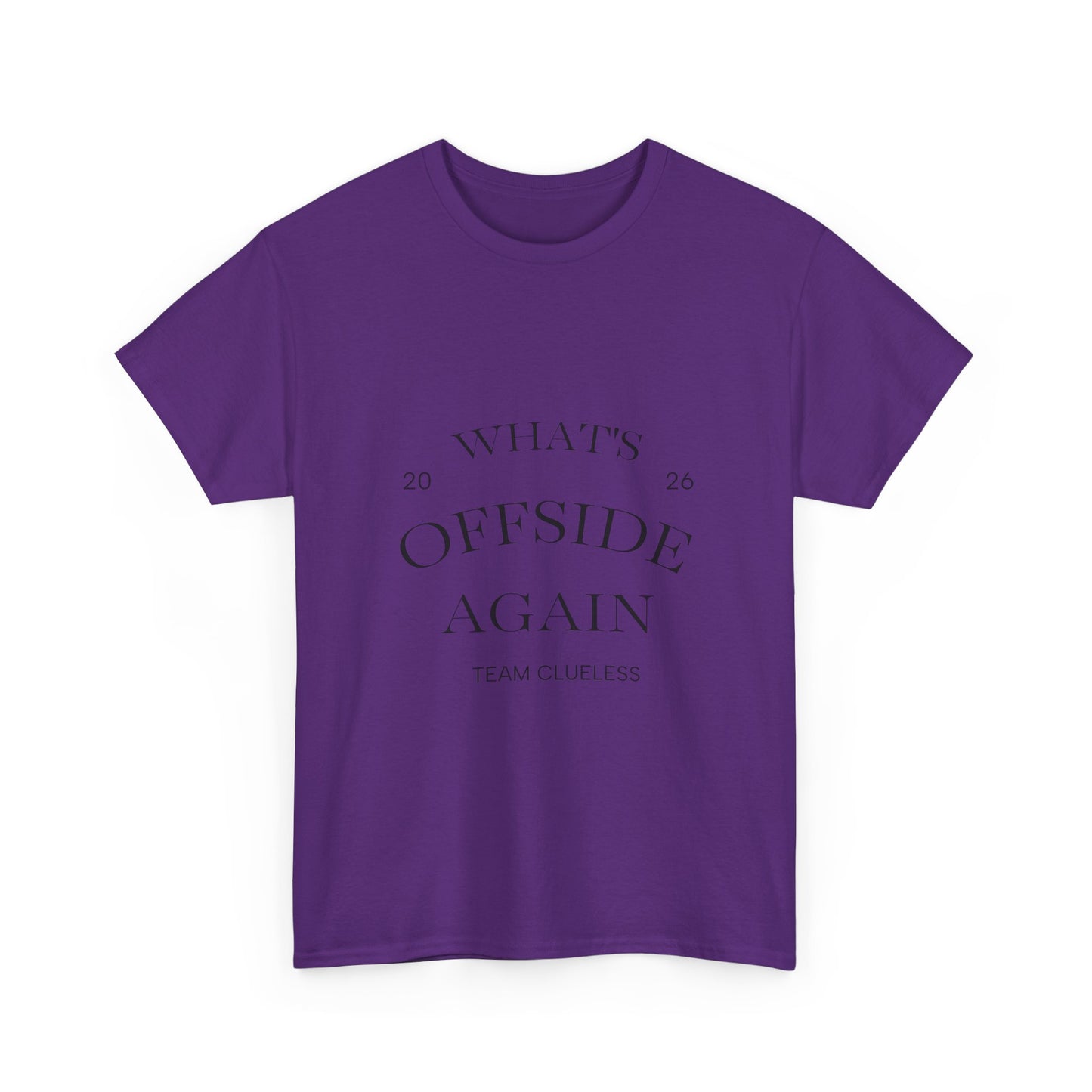 T-Shirt — "What's Offside Again" Football Fan Tee