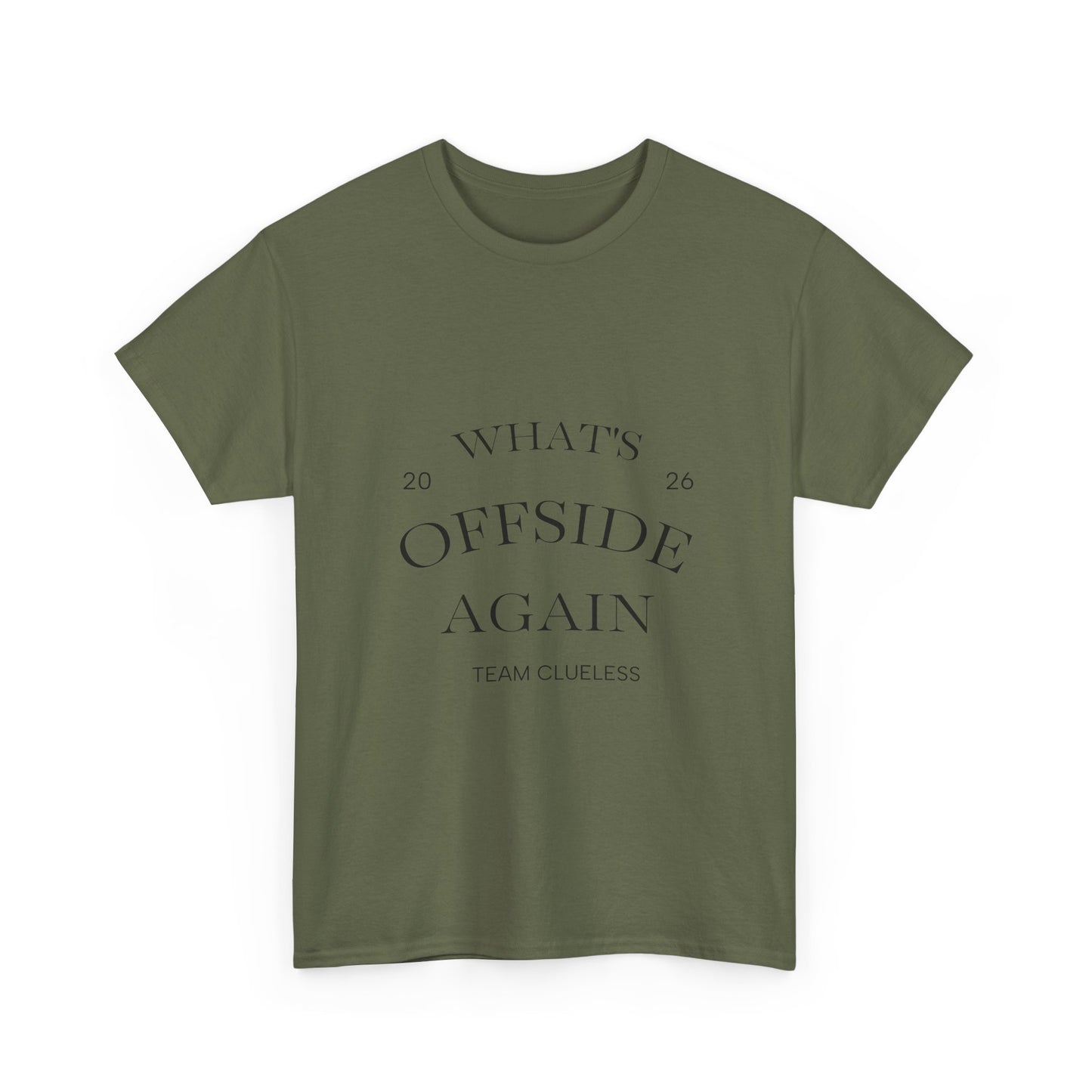 T-Shirt — "What's Offside Again" Football Fan Tee