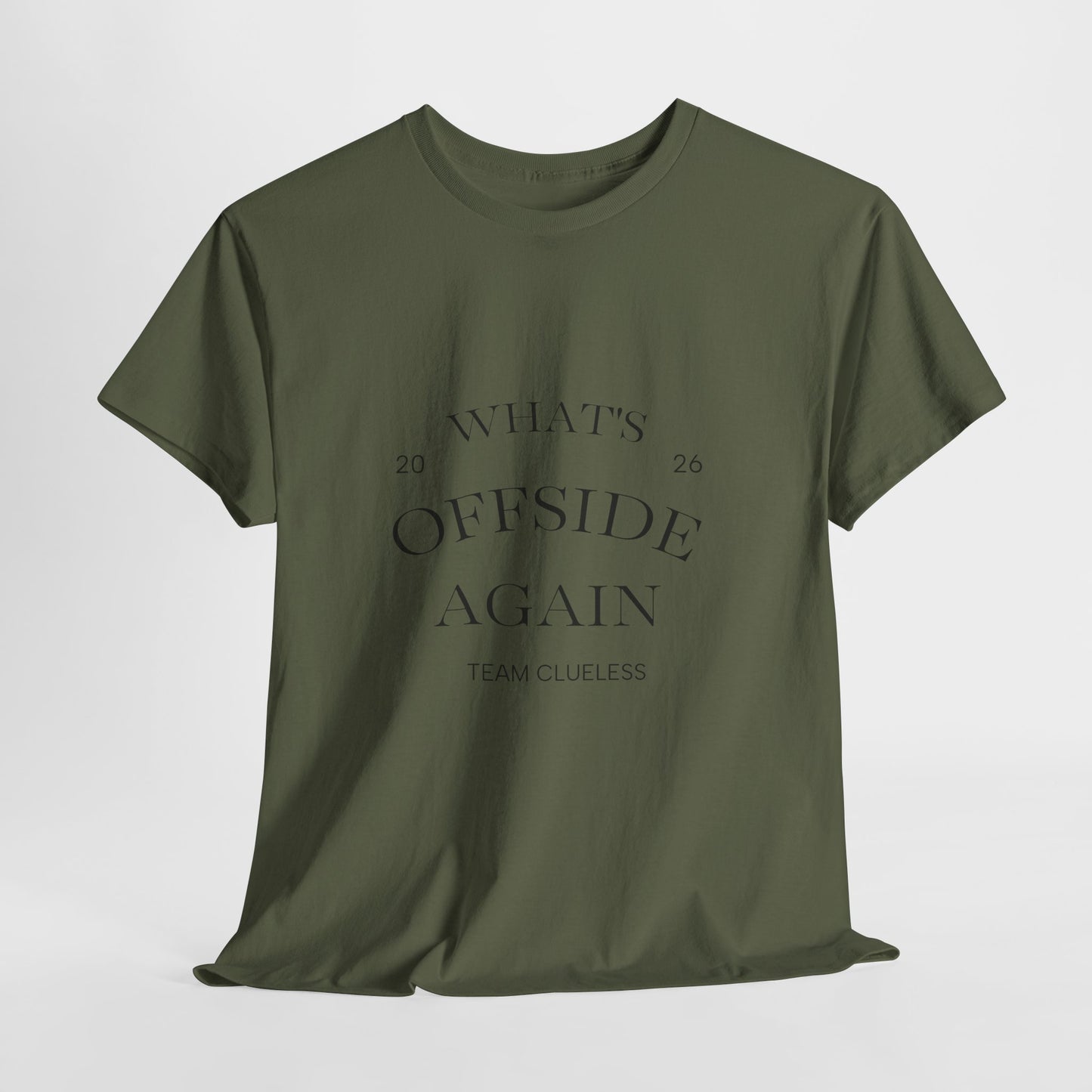 T-Shirt — "What's Offside Again" Football Fan Tee